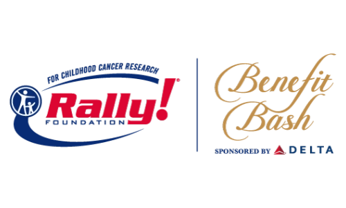 Rally Foundation Benefit Bash sponsored by Delta Airlines